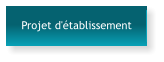 Projet d'établissement